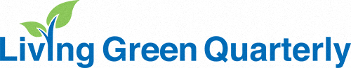 Living Green Quarterly